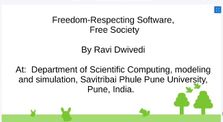 Freedom-respecting Software, Free Society by Ravi at SCMS by Free Software, Free Society